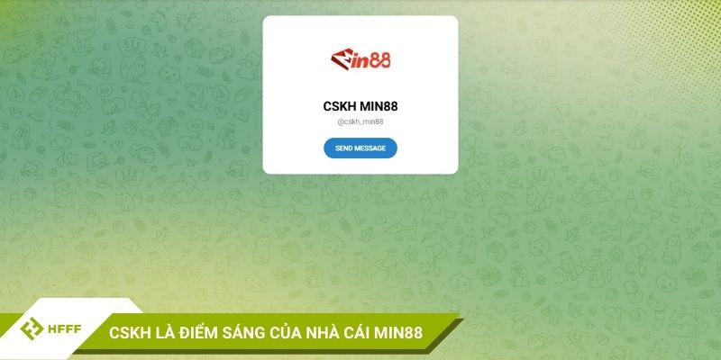 CSKH là điểm sáng của nhà cái Min88