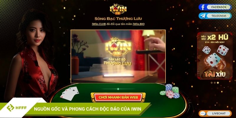 Nguồn gốc và phong cách độc đáo của IWIN
