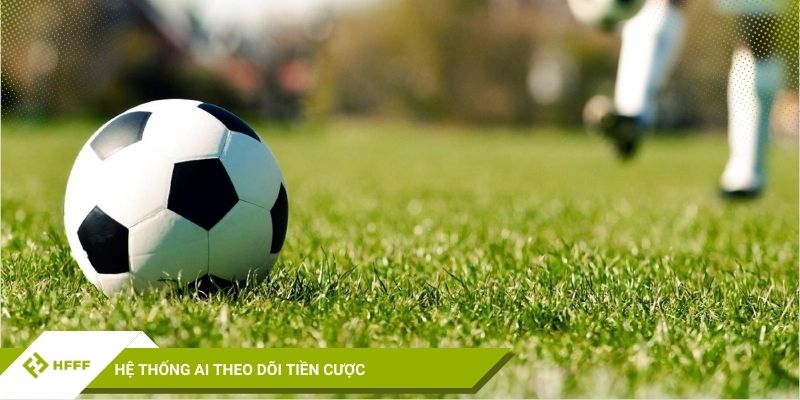 Hệ thống AI theo dõi tiền cược
