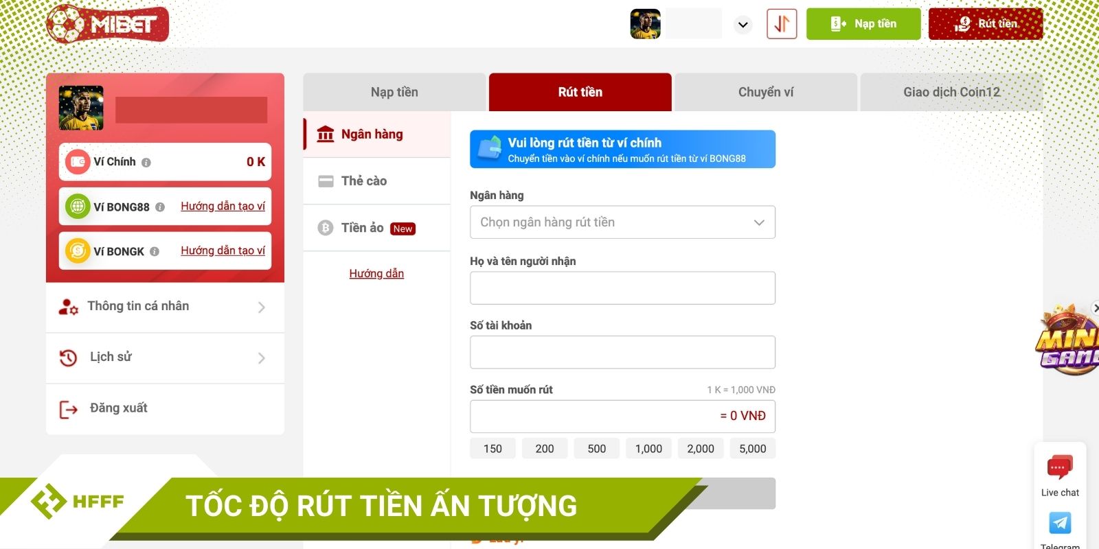 Tốc độ rút tiền Mibet