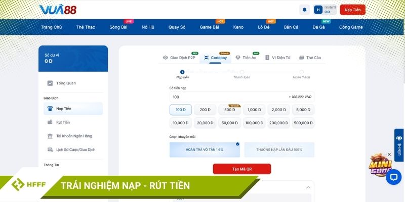 Trải nghiệm nạp - rút tiền
