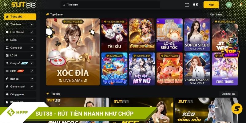 Nhà cái rút tiền nhanh Sut88