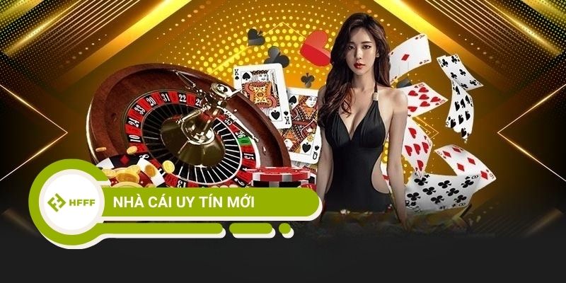 Top nhà cái uy tín mới nhưng chất lượng vượt trội hơn các nhà cái cũ