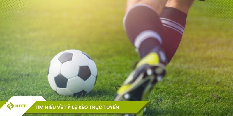 tỷ lệ kèo trực tuyến