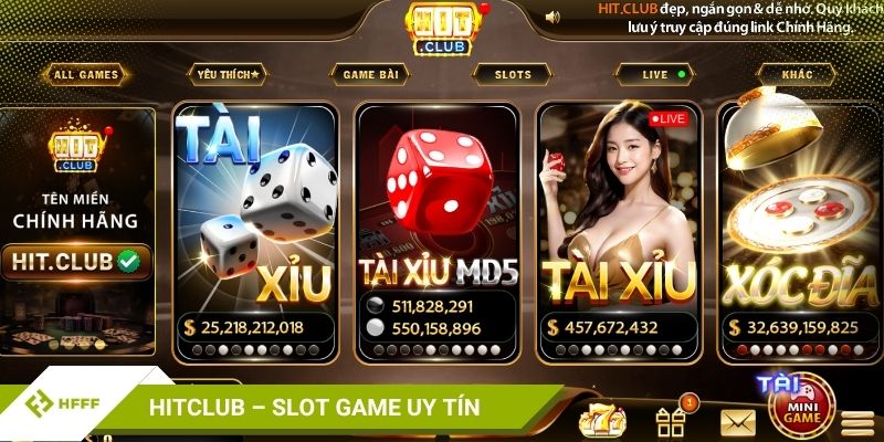 Hitclub – Slot Game đổi thưởng uy tín