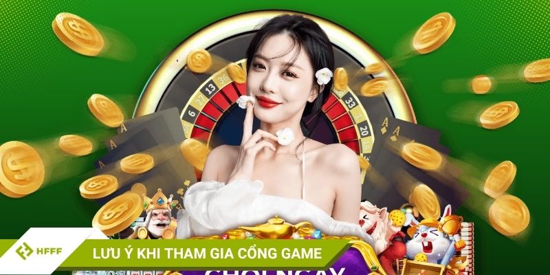 Lưu ý quan trọng khi tham gia các cổng game bài đổi thưởng