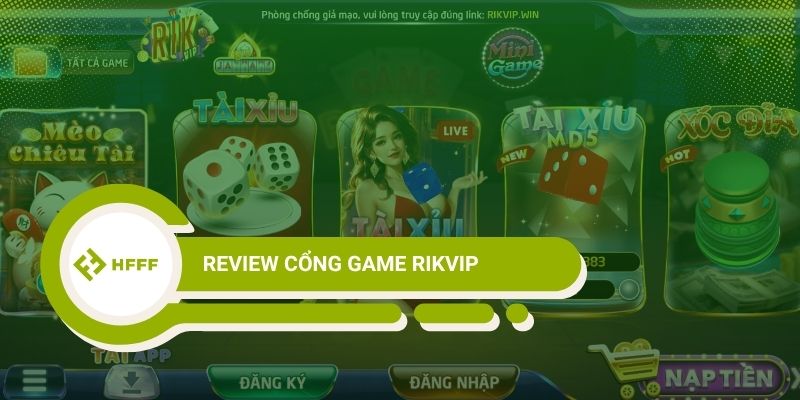 Review cổng game RikVip chân thật từ Khoa Pug