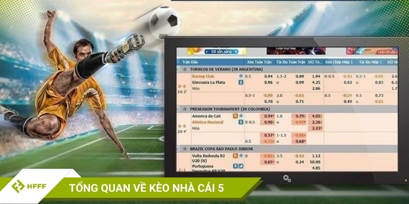 Khám phá về kèo nhà cái 5