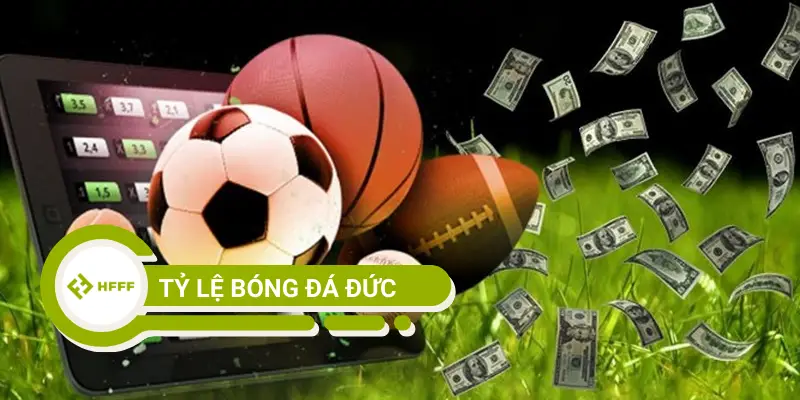 Tỷ lệ bóng đá Đức